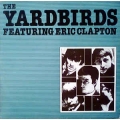 Yardbirds Featuring Eric Clapton ‎– The Yardbirds Featuring Eric Clapton 